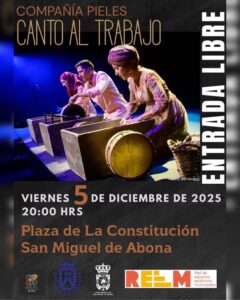 Teneriffa-Süd, San Miguel de Abona: Pieles präsentiert Canto al trabajo 16 Pieles Canto al trabajo