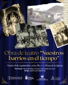 Teneriffa-Nord, La Orotava: Theater „Unsere Ortsteile im Verlauf der Zeit“ 6 Theaterstueck La Luz